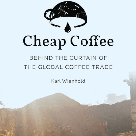 Cheap Coffee, by Karl Wienhold