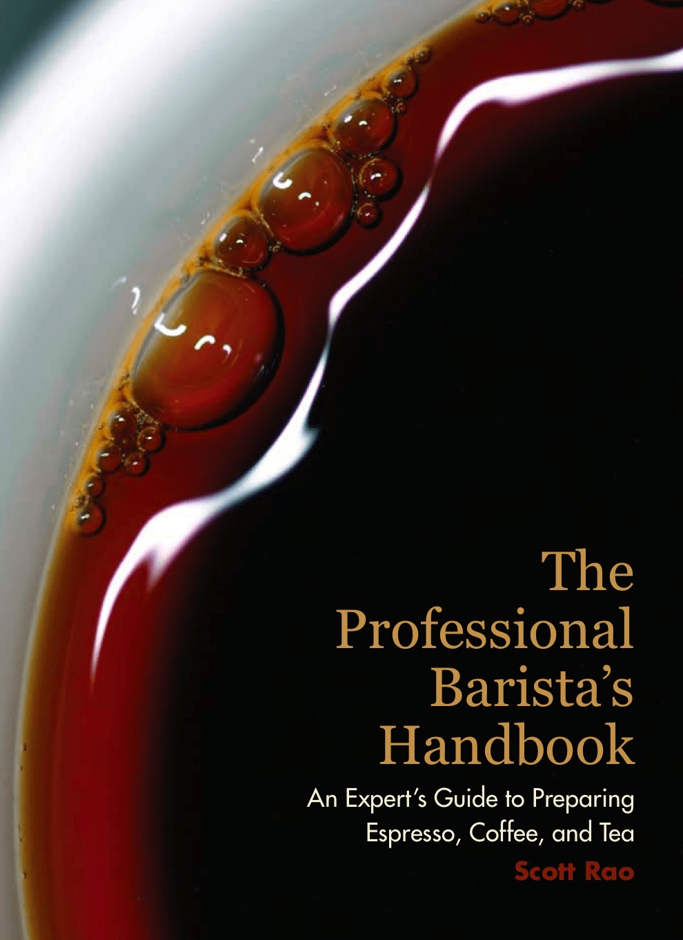 The Professional Barista's Handbook, by Scott Rao